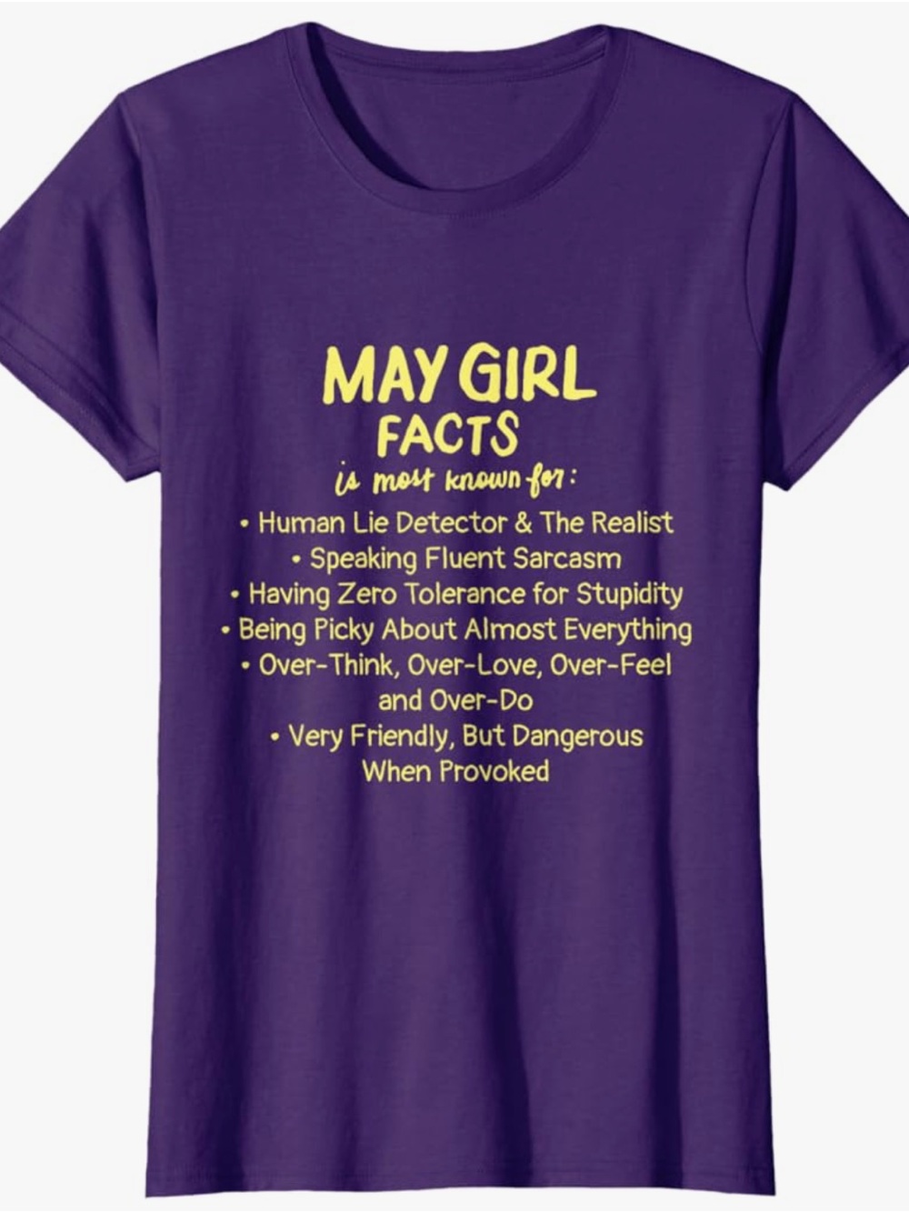 Funny May Girl Facts T-Shirt- May Birthdays